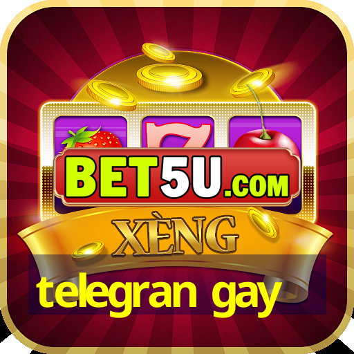 telegran gay